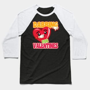 'Dabbing Heart For Valentines' Sweet Valentines Lovers Gift Baseball T-Shirt